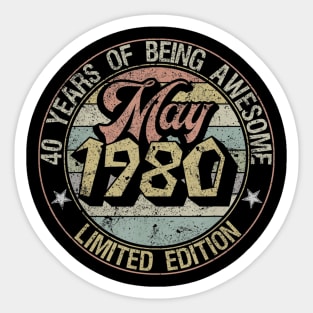 Born May 1980 Limited Edition Happy 40th Birthday Gifts Sticker